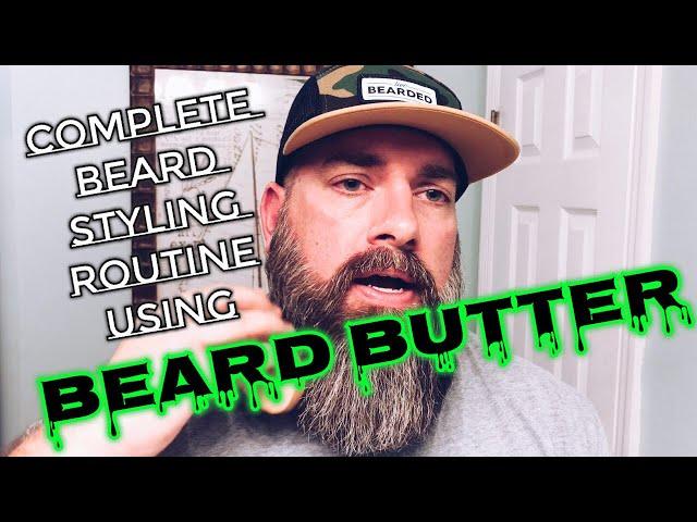 How I Style My Beard With Beard Butter