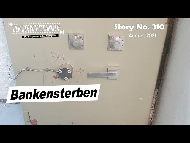 DER SERVICETECHNIKER: Story No. 310 - Bankensterben