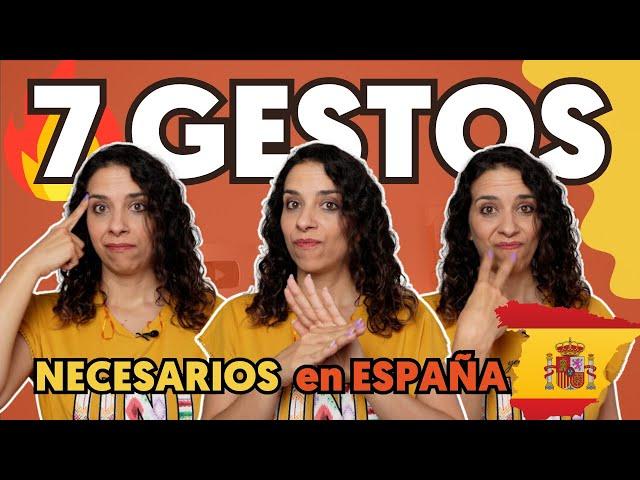  NECESITAS estos 7 GESTOS  para comunicarte en ESPAÑA || Aprender español - Cultura española