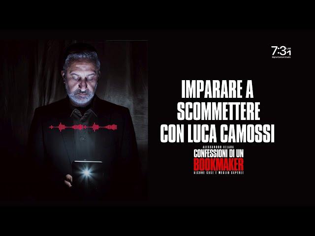 Imparare a scommettere con Luca Camossi