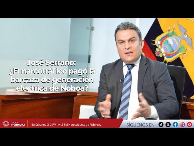 José Serrano | ¿El narcotráfico pagó la barcaza de generación eléctrica de Noboa?