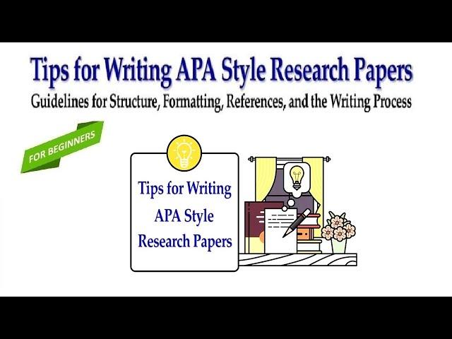 Tips for Writing APA Style Research Papers | @ThesisHelper01