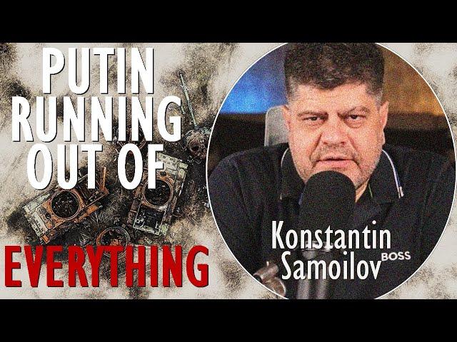 Konstantin Samoilov - Russia Running Low on Men, Money and Munitions to Sustain the War@INSIDERUSSIA