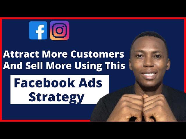 How To Attract More Customers And Get Sales Quickly Using Facebook Ads | Facebook Ad Tutorial 2022