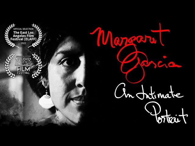 Margaret Garcia:  An Intimate Portrait (Documentary by Ruben A. Zavala)