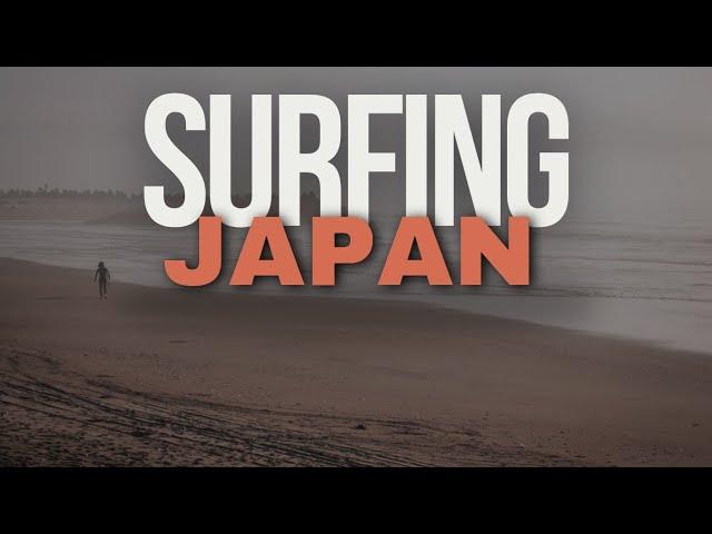 Japan Surf Trip 2024 (Ibaraki and Chiba)