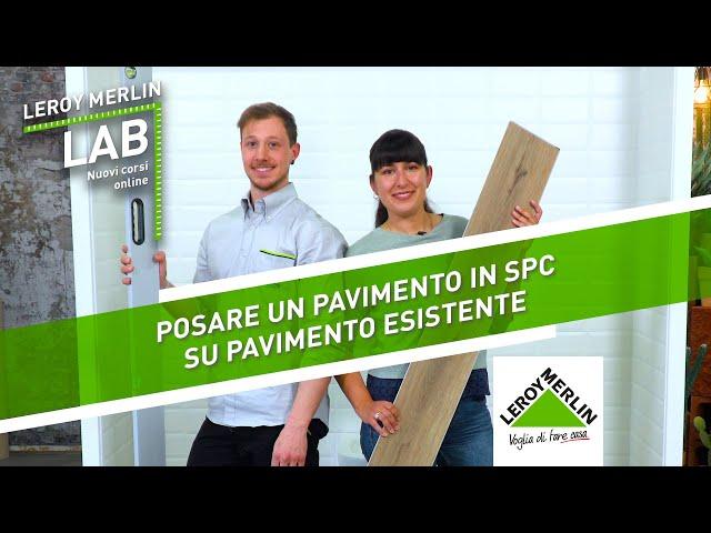 Leroy Merlin Lab: come posare un pavimento in SPC su un pavimento esistente | Leroy Merlin