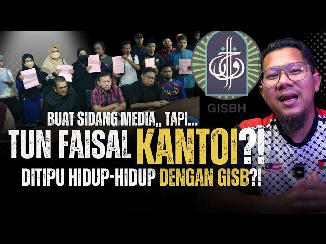 #949 Tun Faisal Kena 'Game' Dengan Jemaah GISB?! Dakwa Polis Salah Tangkap, Tapi Kantoi Bersama GISB