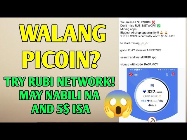 Walang Picoin? Try Rubi Network | 5$ na isa nag may nabili na rin