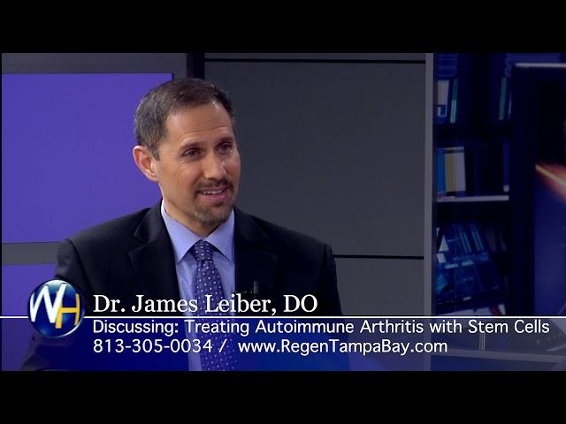 Stem Cells for Treating Autoimmune Arthritis with Regenexx Tampa Bay and Sarasota's James Leiber, DO