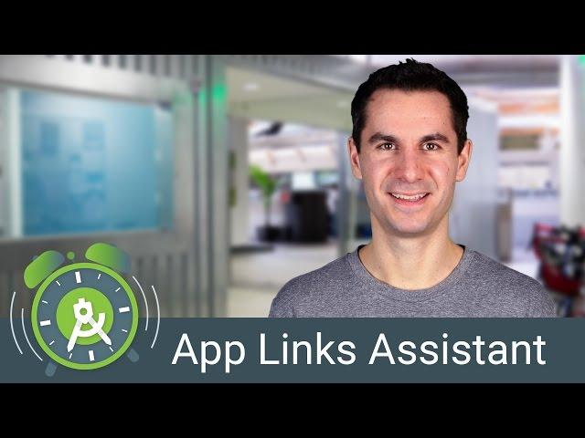 App Links Assistant in Android Studio 2.3 - Android Tool Time