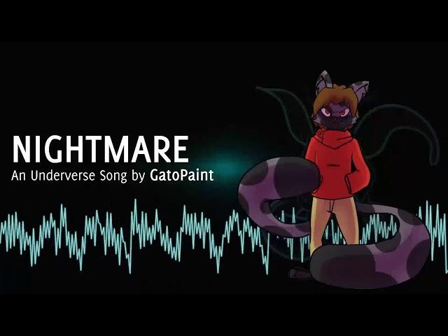 UNDERVERSE SONG | "Nightmare" by GatoPaint