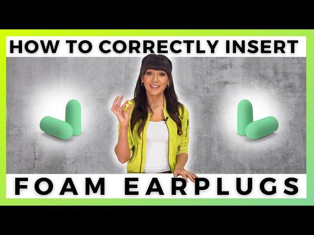 How to Use Foam Earplugs | By Ally Safety