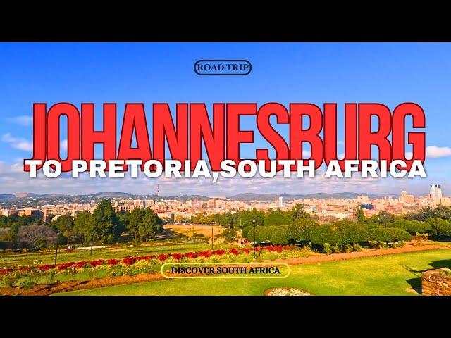 Driving from JOHANNESBURG to PRETORIA South Africa Road trip!!