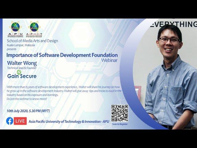 Importance of Software Development Foundation - Mr Walter Wong, Gain Secure