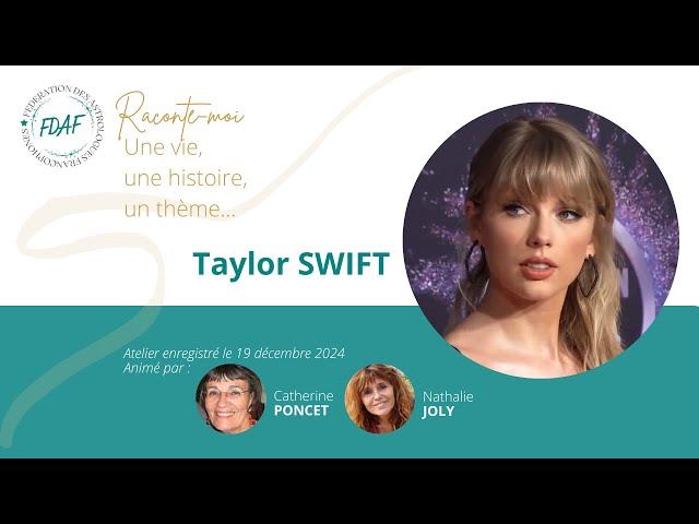 Raconte-moi... Taylor SWIFT