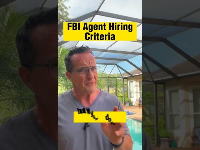 FBI Agent Hiring Criteria