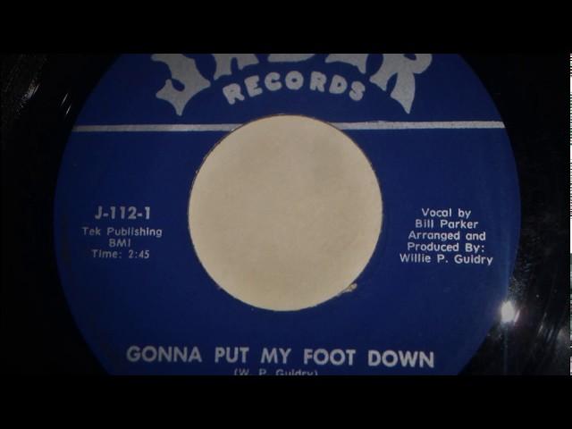 Bill Parker - Gonna Put My Foot Down