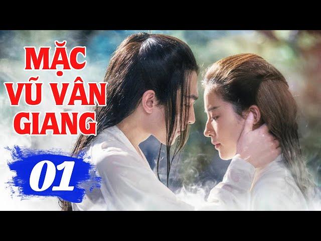 Mặc Vũ Vân Gian - Tập 1 | Phim Bộ Cổ Trang Trung Quốc Mới Hay Nhất 2024 | Thuyết Minh