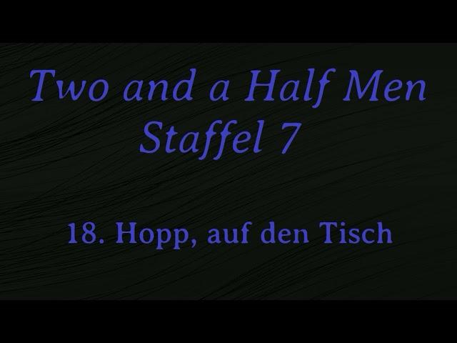 Two and a half men Staffel 7 F 18 - 22 ,tonspur , einschlafen.