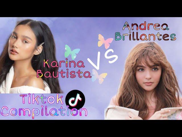 Andrea Brillantes Vs Karina Bautista , Tiktok Compilation