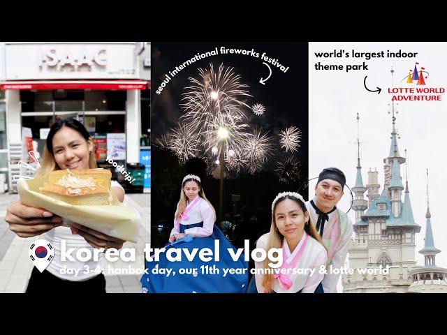 KOREA VLOG  hanbok day, seoul fireworks festival & lotte world adventure trip