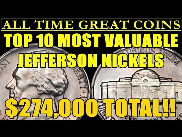 TOP 10 Most Valuable Jefferson Nickels On Heritage Auctions - ALL TIME GREAT COINS