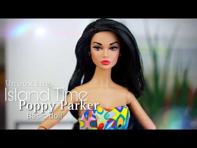 Unboxing “Island Time” Poppy Parker -basic doll #integritytoys #integritydolls #poppyparker