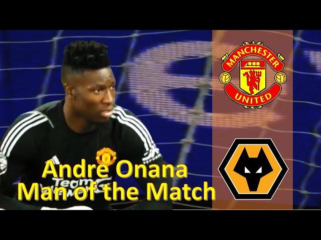 Andre Onana (Man of the Match) vs Wolves | Highlights | #manchesterunited #football #onana #wolves