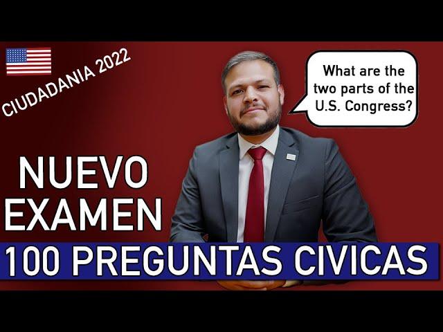 NUEVO EXAMEN DE LAS 100 PREGUNTAS CIVICAS