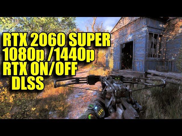 Metro Exodus RTX 2060 Super OC | 1080p & 1440p Extreme/Ultra  RTX/DLSS ON/OFF | FRAME-RATE TEST