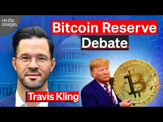 Debating The Impact Of A Bitcoin Strategic Reserve | Travis Kling