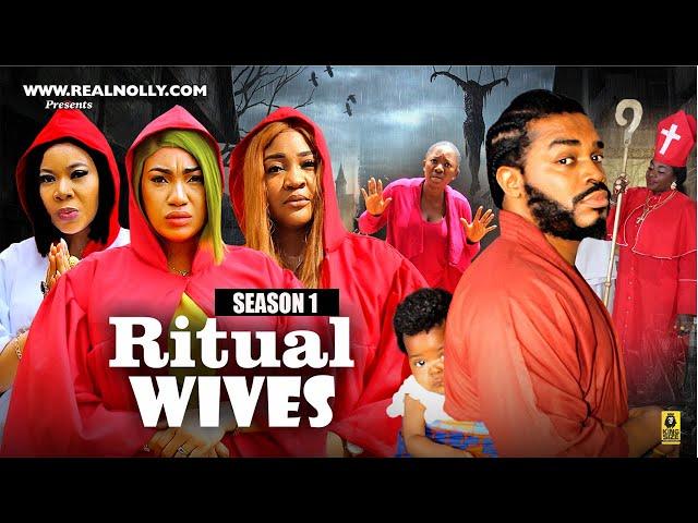 RITUAL WIVES (SEASON 1){NEW TRENDING MOVIE}-2024 LATEST NIGERIAN NOLLYWOOD MOVIE