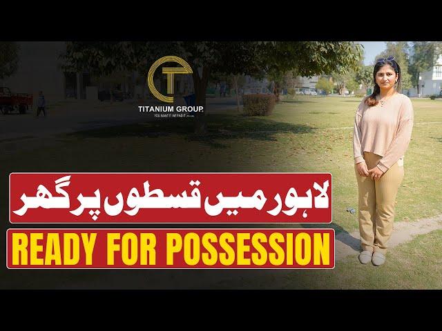 Houses On Instalment | Prime Locations Of Lahore | Possession With 50% Down Payment