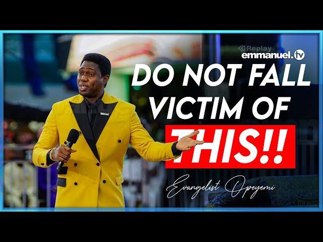 Satan FEARS You Will Hear This Message | Evangelist Opeyemi SERMON