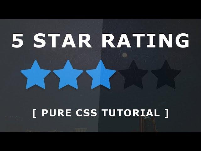 Pure CSS Star Rating Widget - How To Create a Simple Star Rating with Html and CSS - No Javascipt