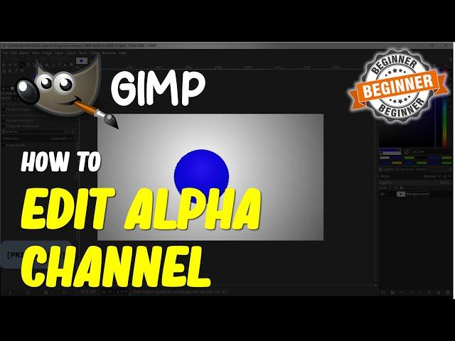 Gimp How To Edit Alpha Channel