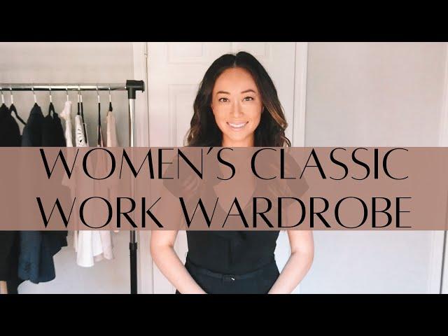 Classic Women’s Work Wardrobe | Essentials in 2024