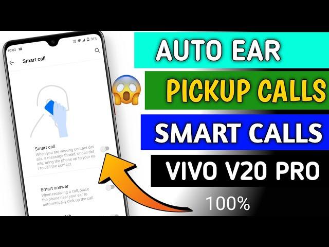 Auto Ear Pickup Calls On Vivo | Automatically Call Receive | Vivo V20 Pro