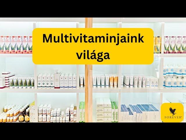 Multivitaminjaink világa