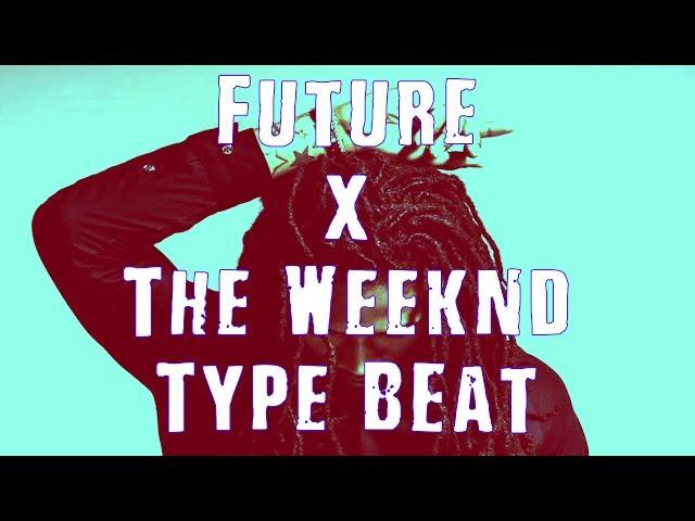 Future ft. The Weeknd Type Beat - Trap Hero by dummybeatz