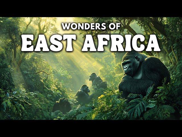 WONDERS OF EAST AFRICA | The Most Amazing Places in Uganda, Tanzania, Kenya and Ethiopia