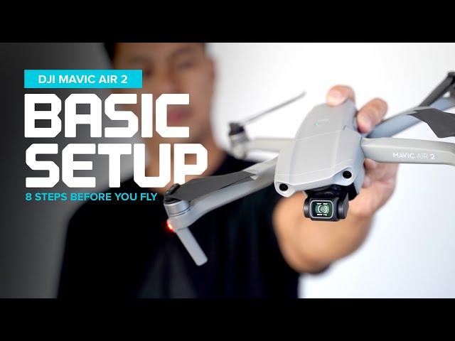 DJI Mavic Air 2 - 8 Step Beginners Guide
