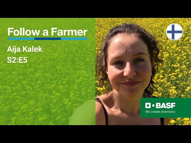 Follow a Farmer - Aija Kalek - S2:E5 - Kesän työt ja kasvustokierros