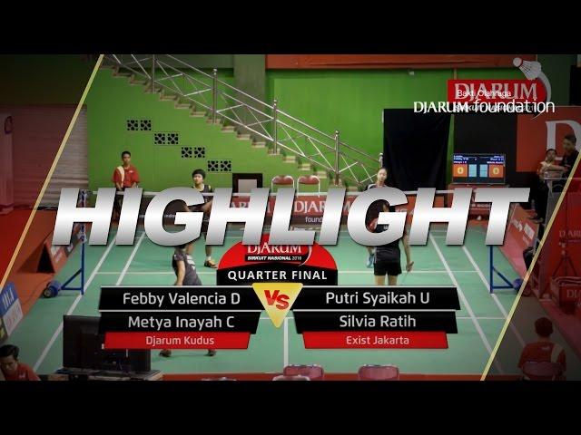 Febby Valencia D/Metya Inayah C (Djarum Kudus) VS Putri Syaikah/Silvia Ratih (Exist Jakarta)