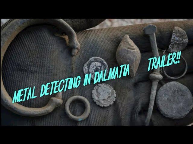 TRAILER-Metal detecting in roman province DALMATIA!!! !!