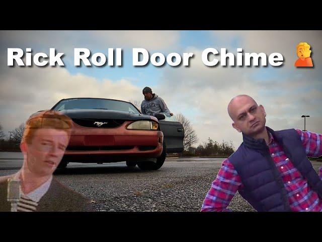 I Get Rick Roll'd Any Time I Open My Door Now...