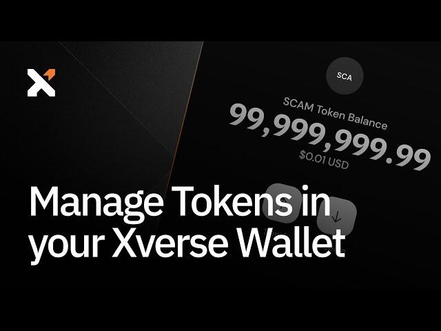 Manage Tokens in your Xverse Wallet