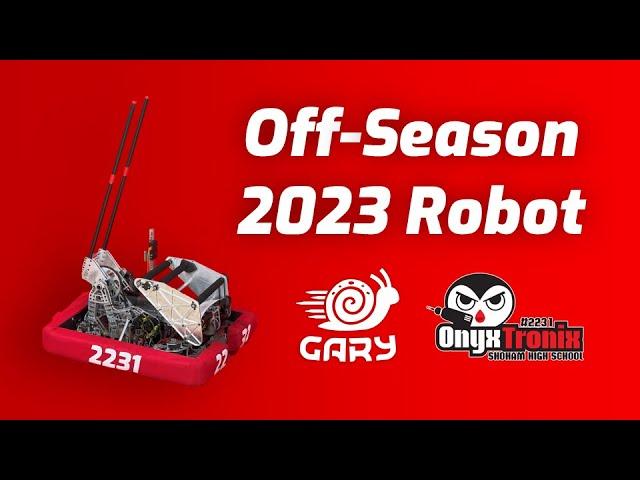 OnyxTronix 2023 Off-Season robot - GARY