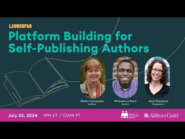 Platform Building for Self Publishing Authors (Authors Guild Launchpad)